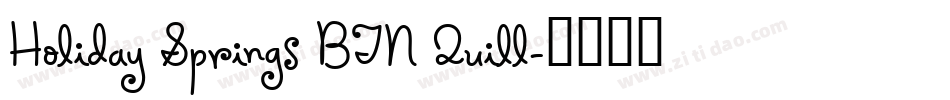 Holiday Springs BTN Quill字体转换